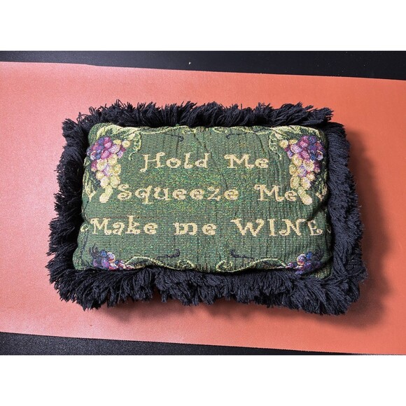 Decorative Wine Pillow - "Hold Me Squeeze Me Make Me Wine" - Picture 1 of 4